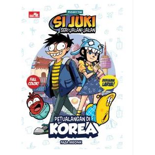 

Gramedia Jember-SI JUKI SERI JALAN-JALAN: PETUALANGAN DI KOREA