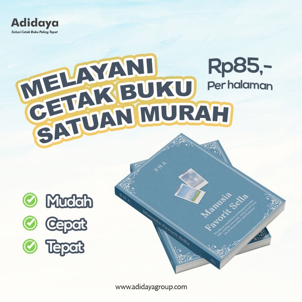 

Cetak Buku Satuan Murah | Novel - Puisi - Bahan Ajar, DLL