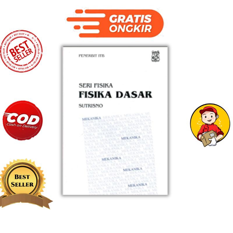 Buku seri fisika :  Fisika dasar mekanika - Sutrisno