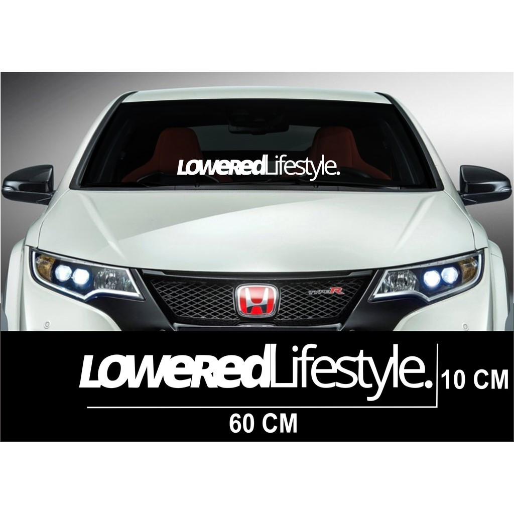 Cutting sticker mobil sticker kaca depan Tulisan Lowered lifestyle keren