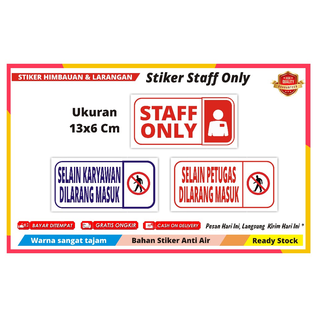 

STIKER STAFF ONLY