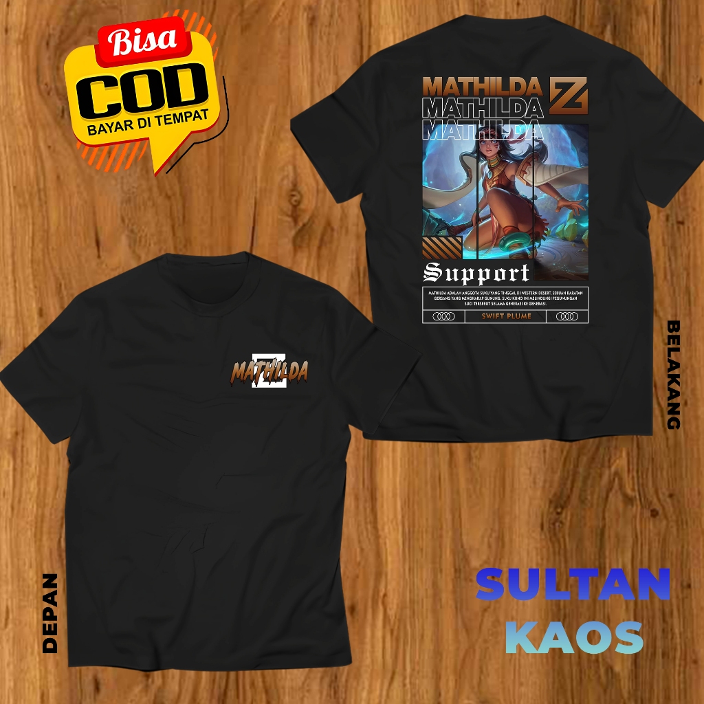 KAOS DEWASA MOBILE LEGEND MATHILDA SWIFT PLUME BAJU ML MATHILDA SUPPORT TSHIRT MLBB BISA REQUEST SKI