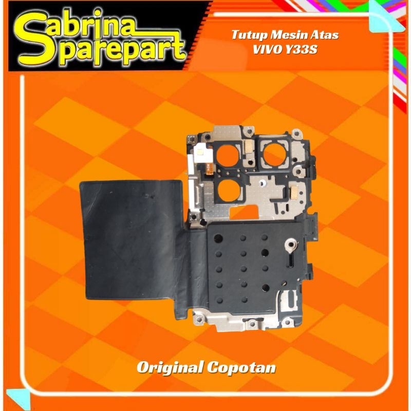 Tutup Mesin Atas VIVO Y33S ORIGINAL COPOTAN