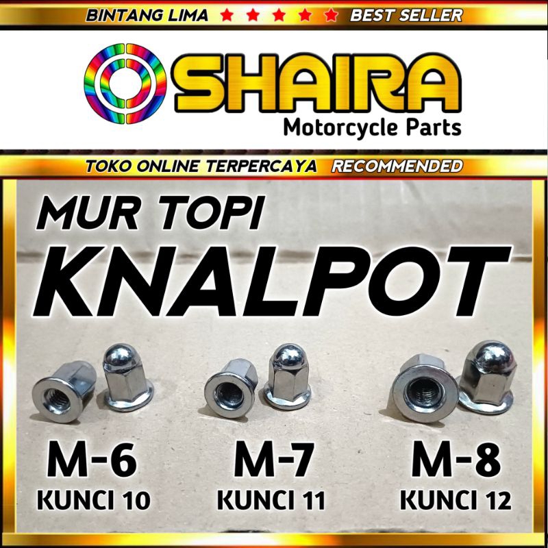 MUR KNALPOT / MUR TOPI KNALPOT M6 K10 / M7 K11 / M8 K12 / 1 PCS / 1 BUAH / MUR  KNALPOT M6 MUR KNALP