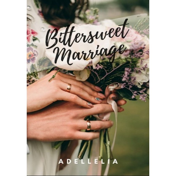 

1250. Bittersweet Marriage (Adellelia)