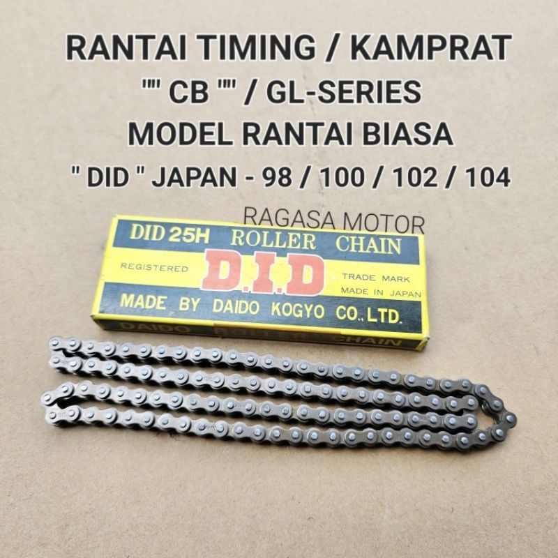 Rantai Kamprat Keteng CB Gl Series DID JAPAN 25H 98 100 102 104 Gigi Timing Atas Bawah PNP TIGER CB 