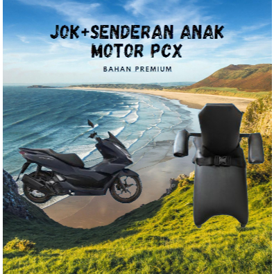 JOK BONCENGAN ANAK+SENDERAN UNTUK MOTOR PCX