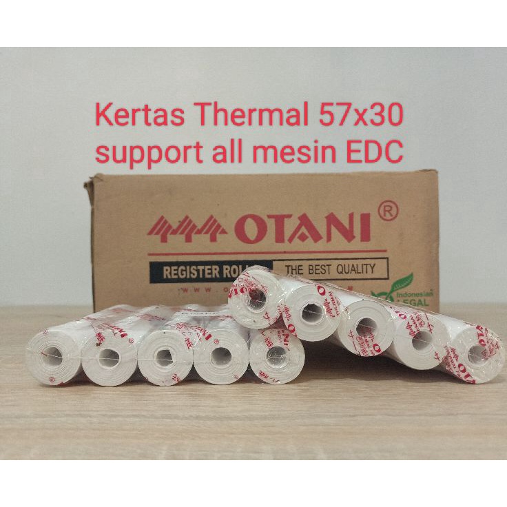 

KODE PRODUK EVAME4337 Kertas Thermal roll 57x31 Coreless merk Otani isi 1 Roll