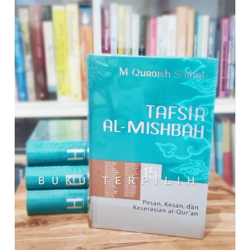 Tafsir al-Mishbah Jilid 15 Tafsir Juz Amma al Misbah M Quraish Shihab ORIGINAL
