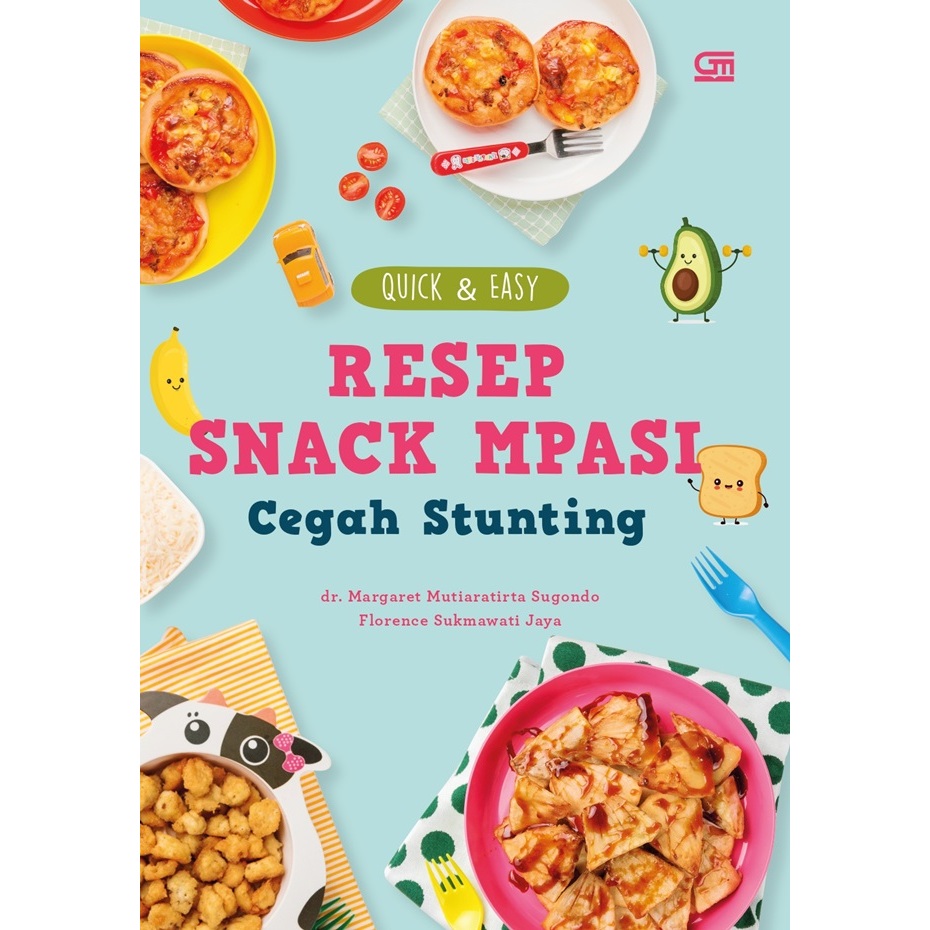 Gramedia Batam - Resep Snack MPASI Cegah Stunting