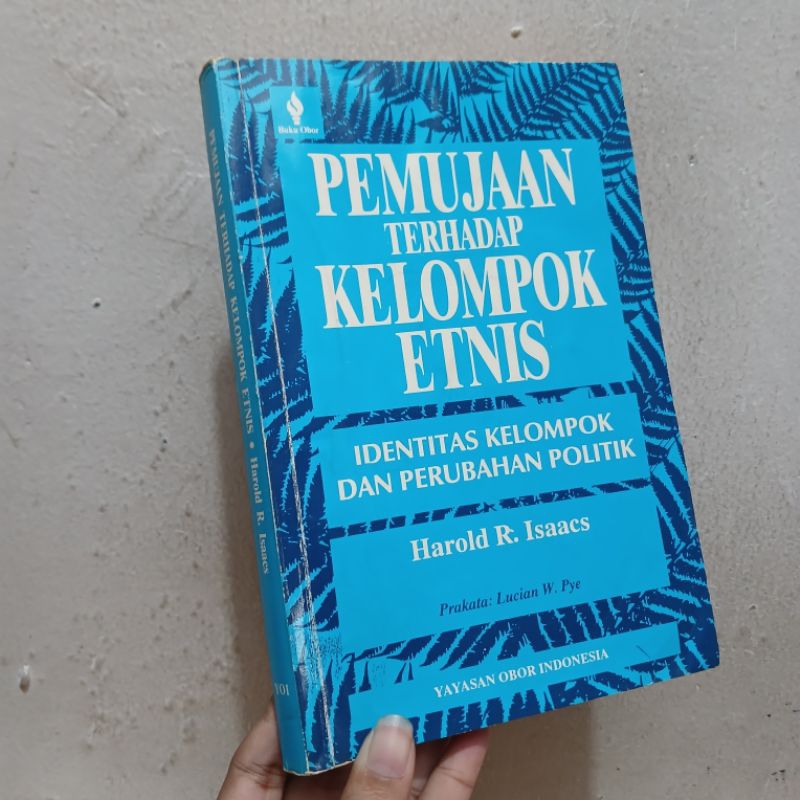 Pemujaan Terhadap Kelompok Etnis | Harold R.Isaacs