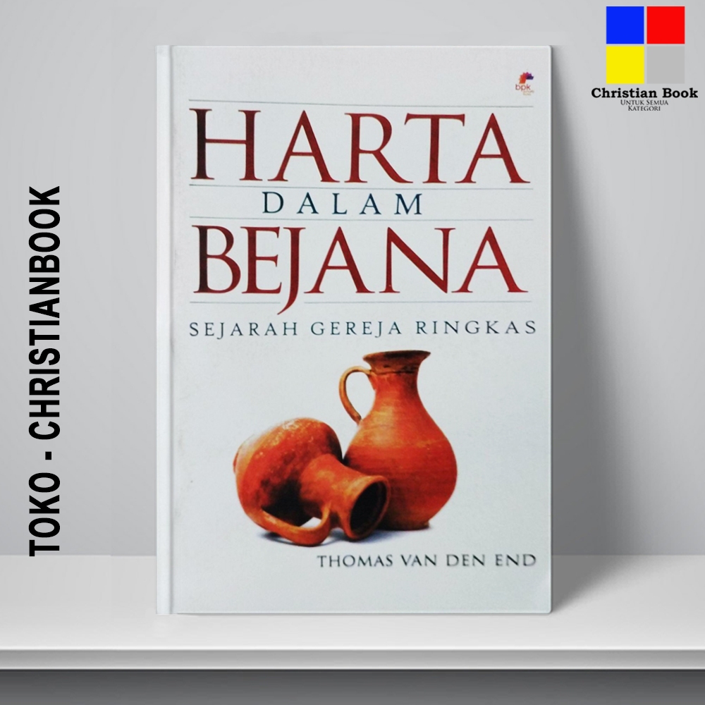 Harta Dalam Bejana - Sejarah Gereja Singkat