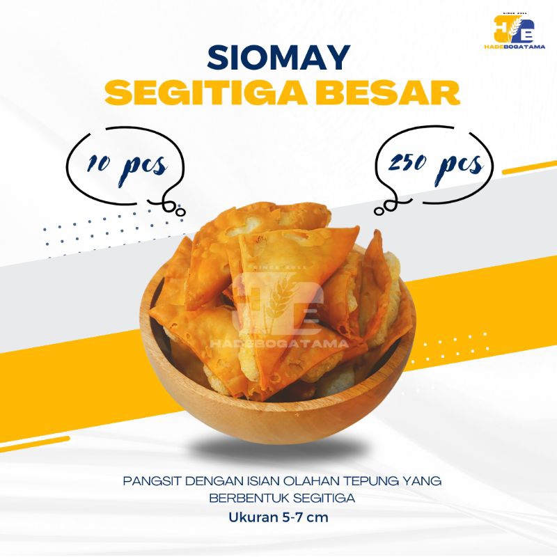 

Siomay Segitiga Besar isi 10 buah dan Siomay Segitiga Mini isi 20 buah (Bks)