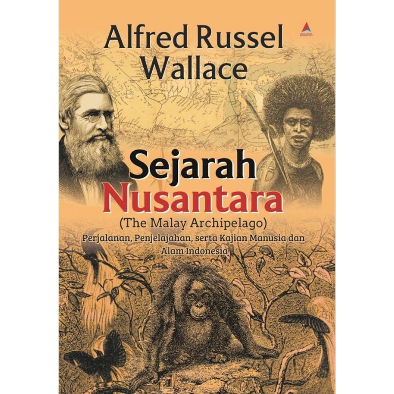 Buku Sejarah Nusantara Oleh Alfred Russel Wallace