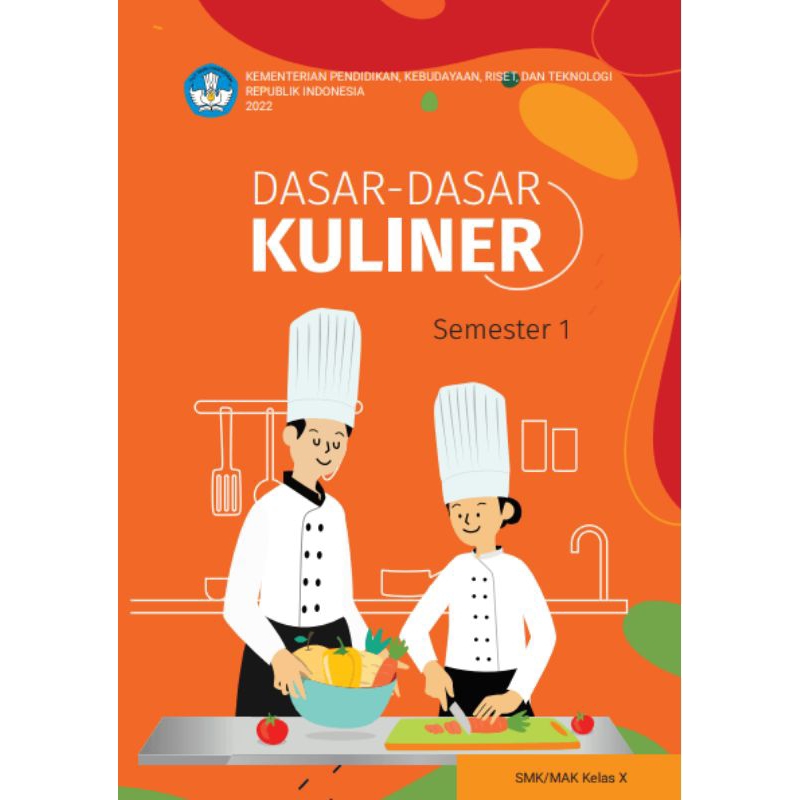 

BUKU SISWA DASAR DASAR KULINER SEMESTER 1 SMK/MAK KELAS X