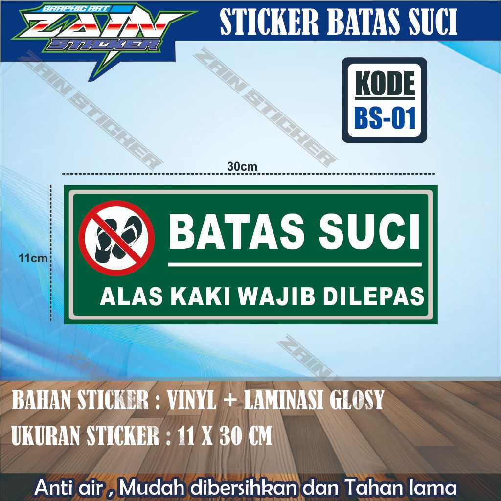 

STIKER BATAS SUCI ALAS KAKI HARAP DILEPAS + LAMINATING GLOSSY