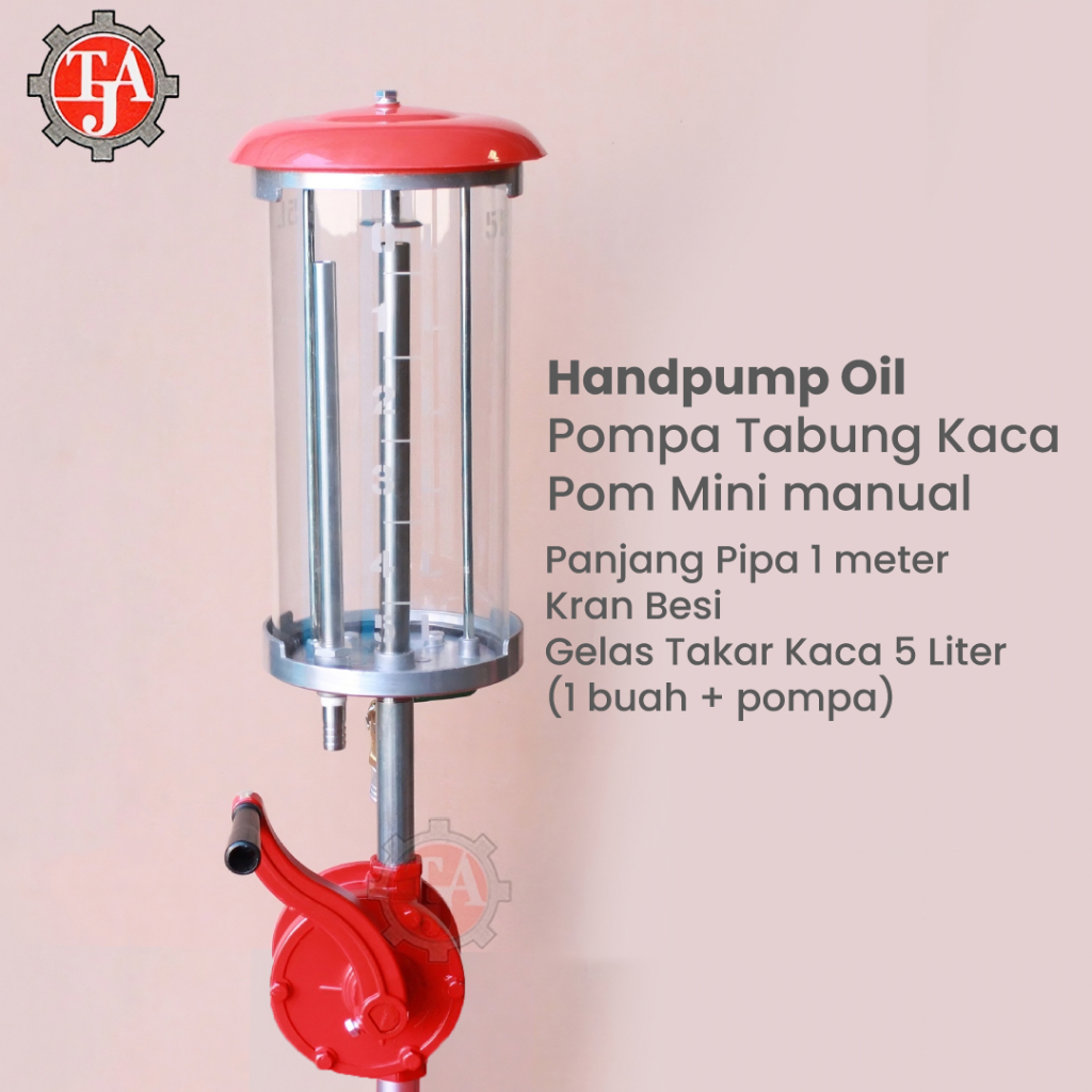 Pompa Tabung Kaca Pom Mini Pertamini Manual Handpump Oil TJA