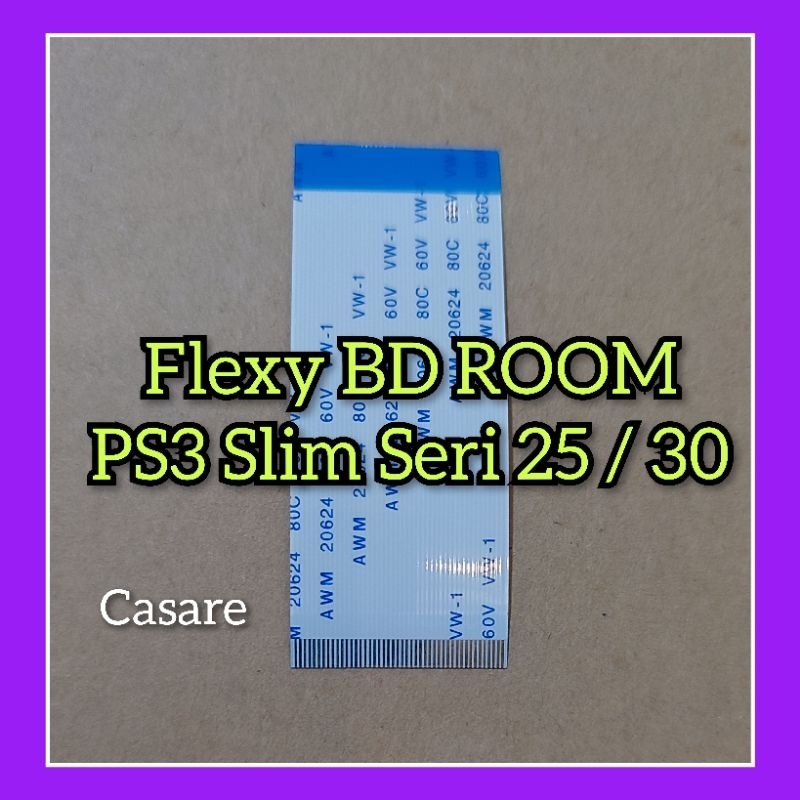 Flexy BD ROOM PS3 Slim Seri 25 / 30 Jurusan Ke Optik
