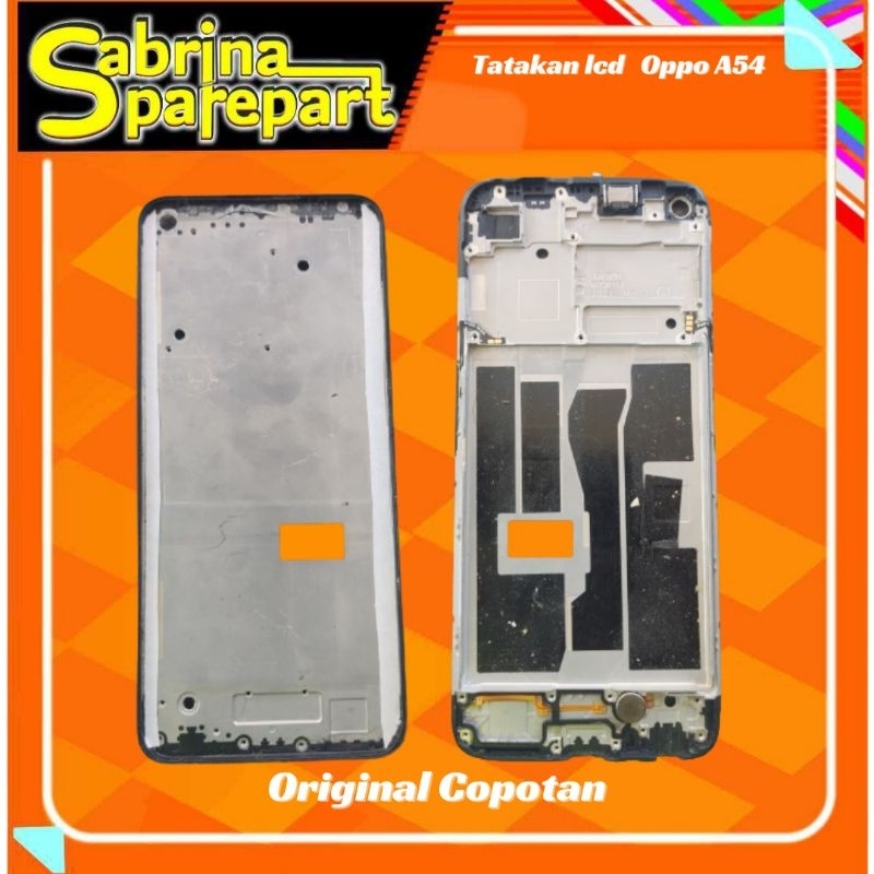 Tatakan lcd Freme Lcd Oppo A54 Original copotan