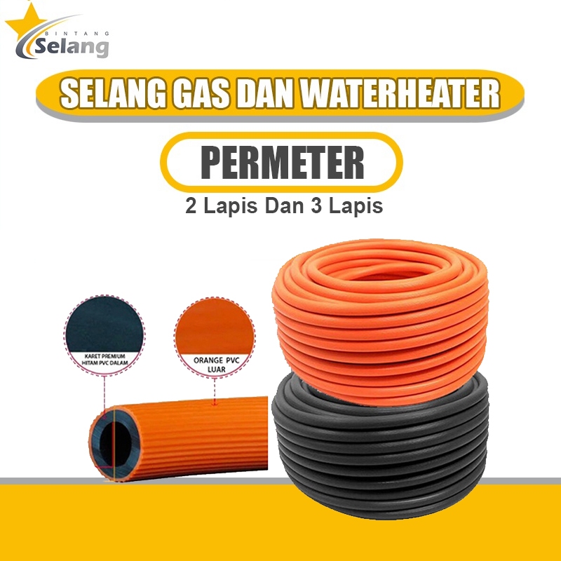 BINTANG  Selang Gas 2 Lapis Dan 3 Lapis Permeter Tebal Selang Gas Regulator SNI Selang Kompor Gas An