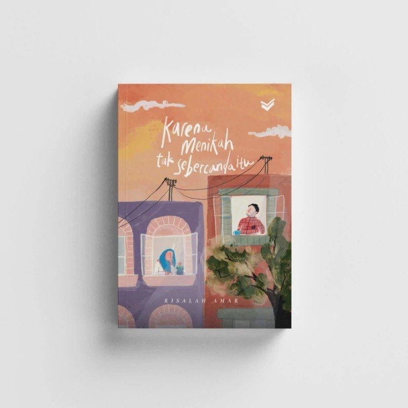 Karena Menikah Tak sebercanda Itu Buku Risalah Ammar