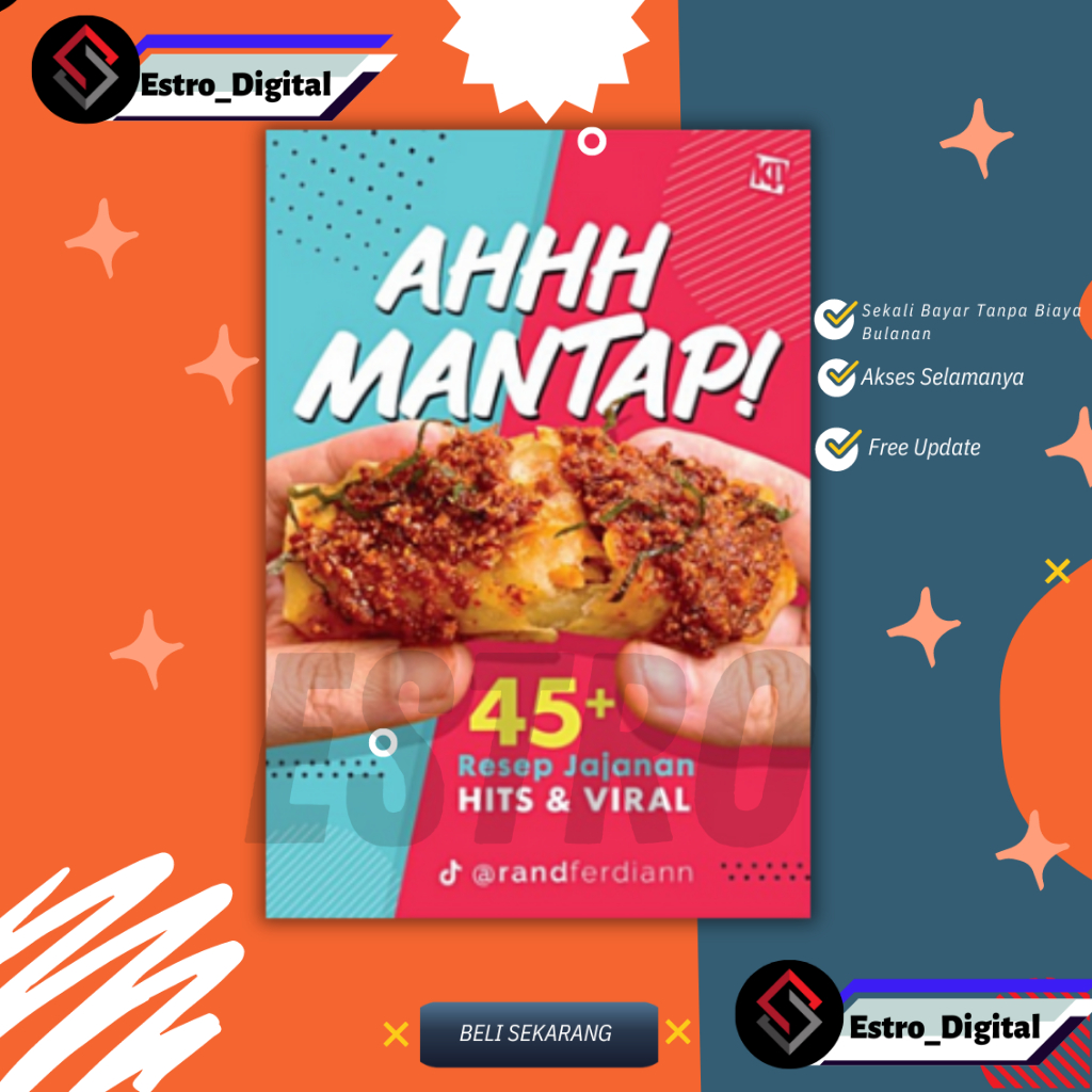 

[ ID4754 ] Ahhh Mantap! 50 Resep Jajanan Hits & Viral