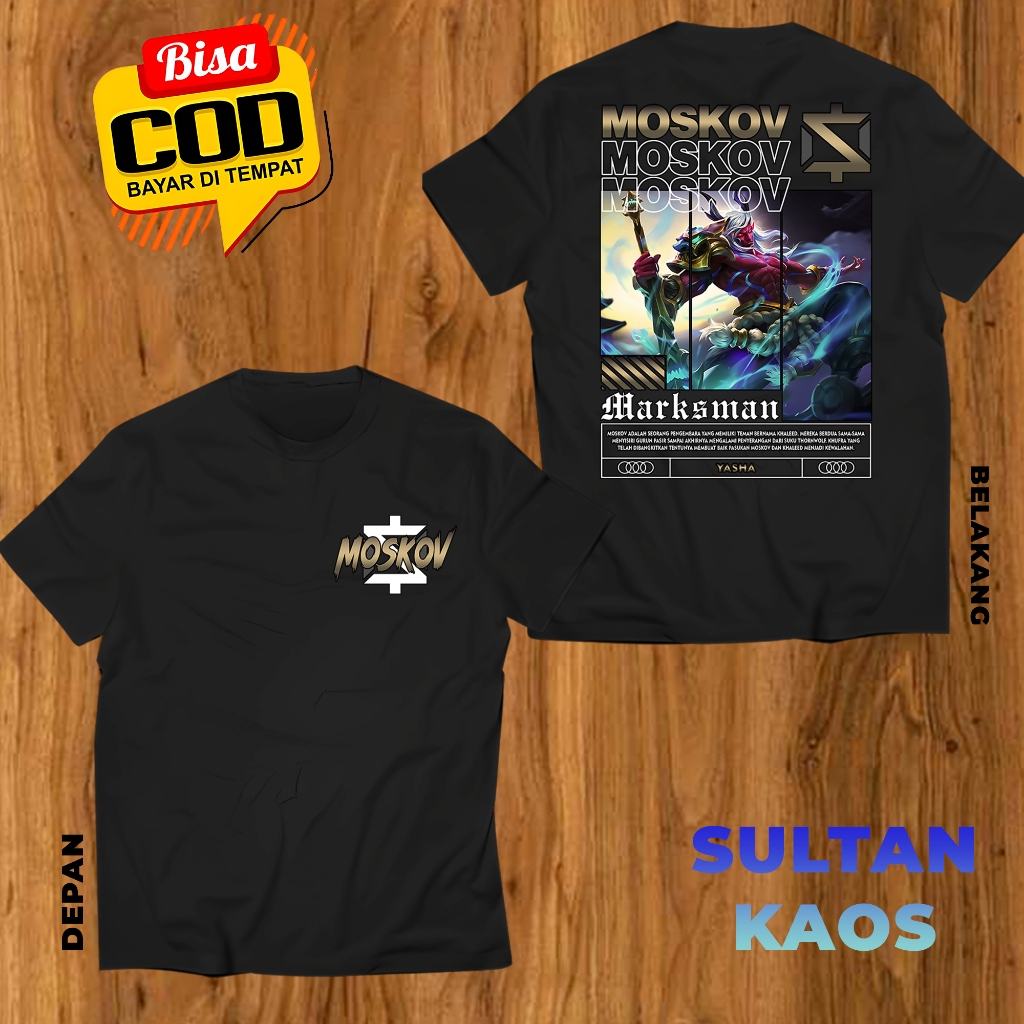 KAOS DEWASA GAME MOBA MOSKOV YASHA BAJU ML MOSKOV MARKSMAN TSHIRT MLBB BISA REQUEST SKIN BAJU MOBA
