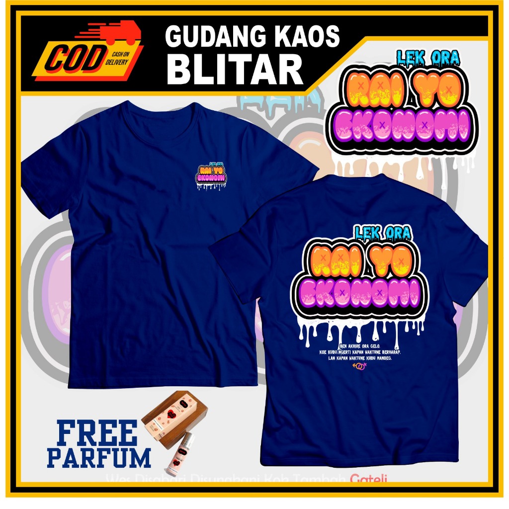 Baju Big Size Pria Wanita gratis parfum wangi Kaos Distro Bahan Katun LEK RA RAI YO EKONOMI Baju Sin