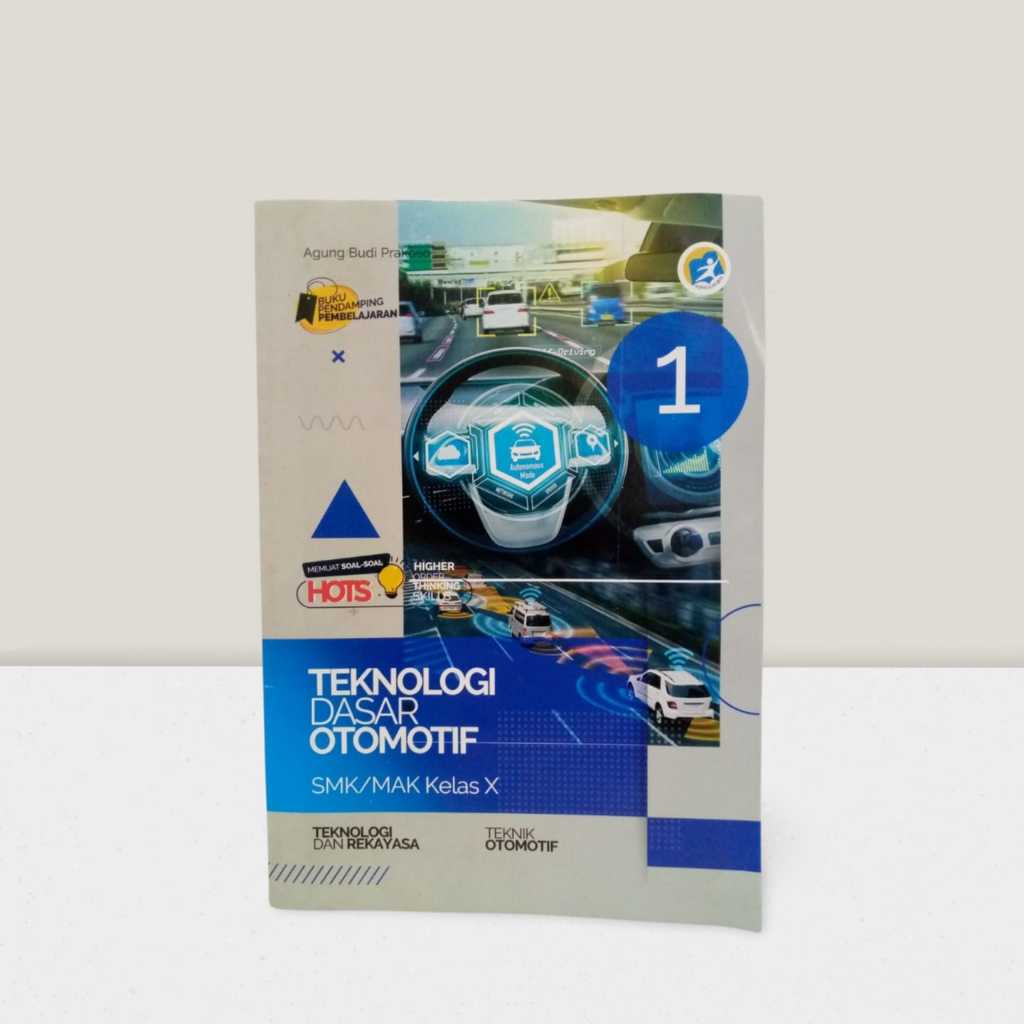 LKS K13 Produktif Putra Nugraha Teknologi Dasar Otomotif SMK/MAK Kelas 10 Jurusan Teknik Otomotif