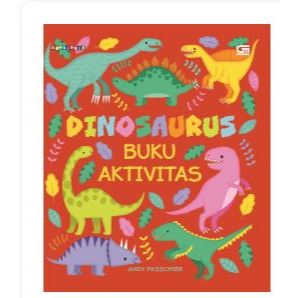 Gramedia Jember - Dinosaurus: Buku Aktivitas