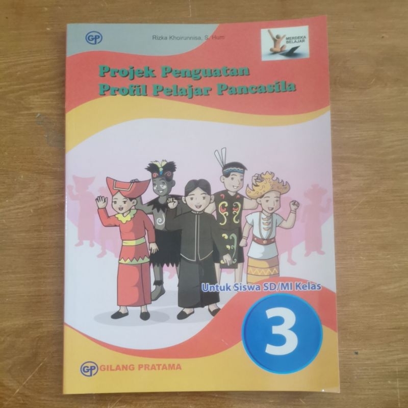 

BUKU PROJEK PENGUAT PROFIL PELAJAR PANCASILA KUMER KELAS 3