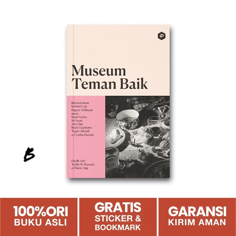 Buku Museum Teman Baik - Teddy W. Kusuma & Maesy Ang (Post Press)