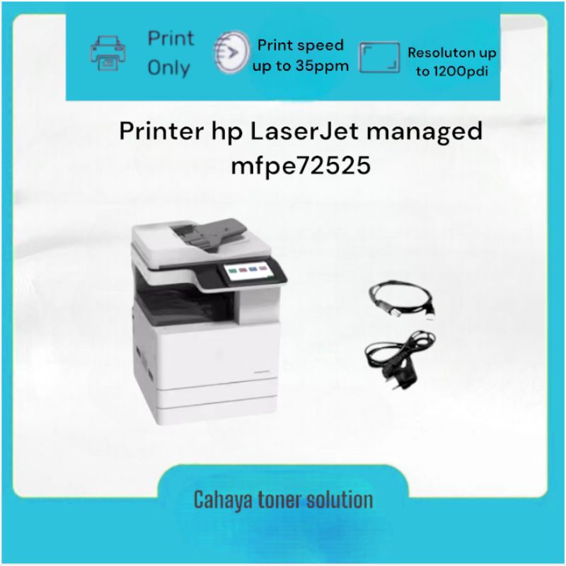 printer hp LaserJet managed mfp E72525 body mulus siap pakai