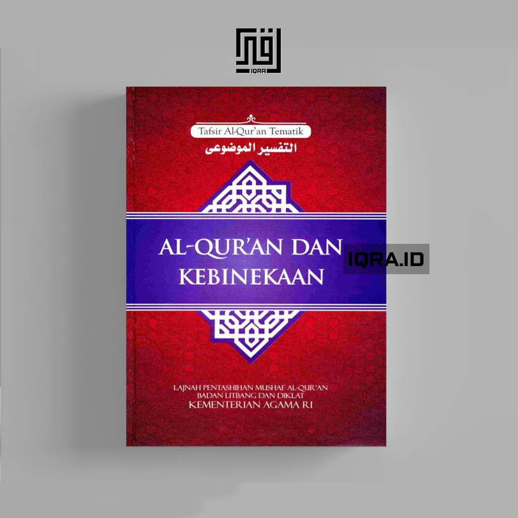 

[1585] Al-Quran dan Kebinekaan