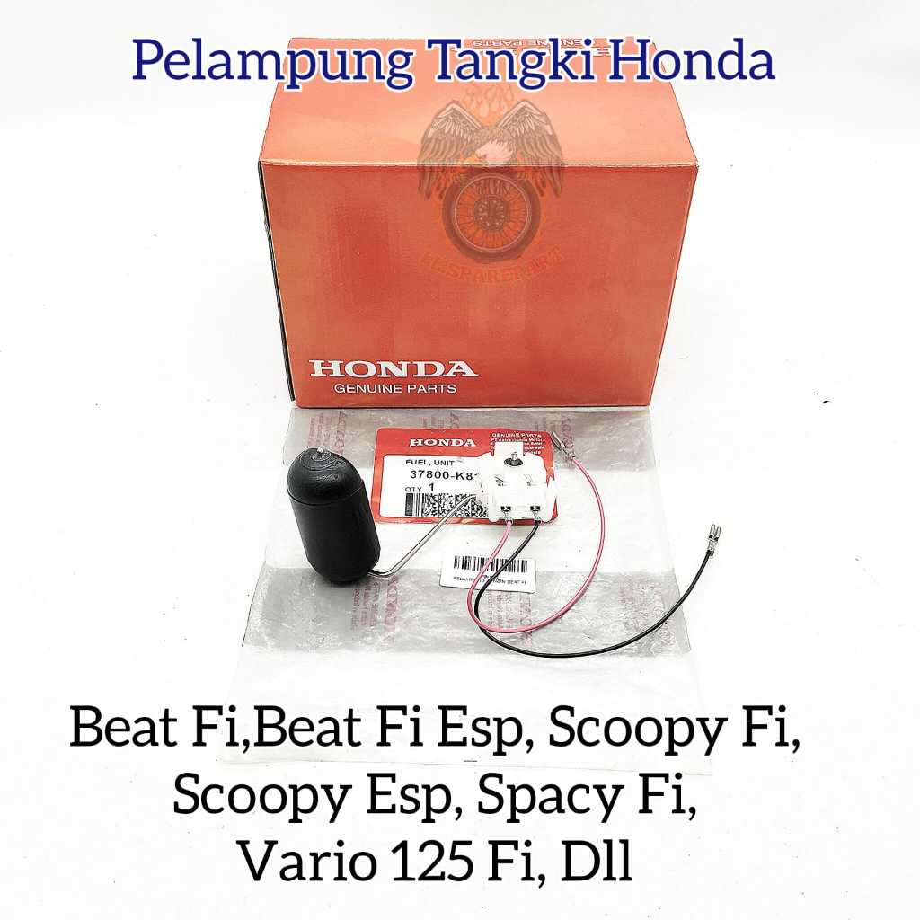 PELAMPUNG TANGKI BENSIN HONDA ASLI ORIGINAL BEAT FI BEAT FI ESP SCOOPY ESP SPACY FI VARIO 125 FI STA