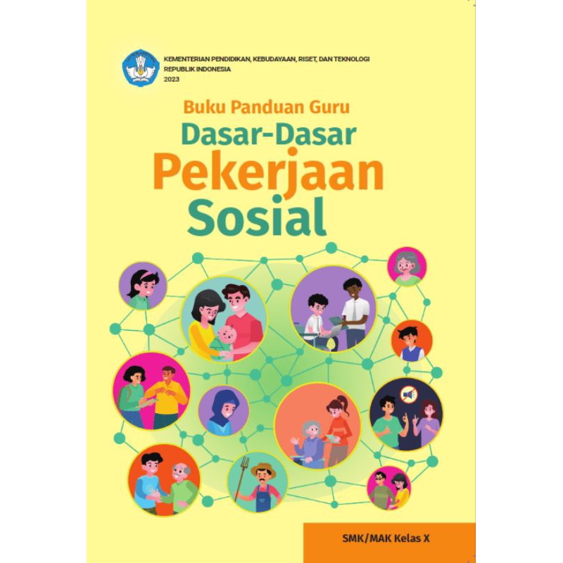 

BUKU PANDUAN GURU DASAR - DASAR PEKERJAAN SOSIAL SMK/MAK KELAS 10