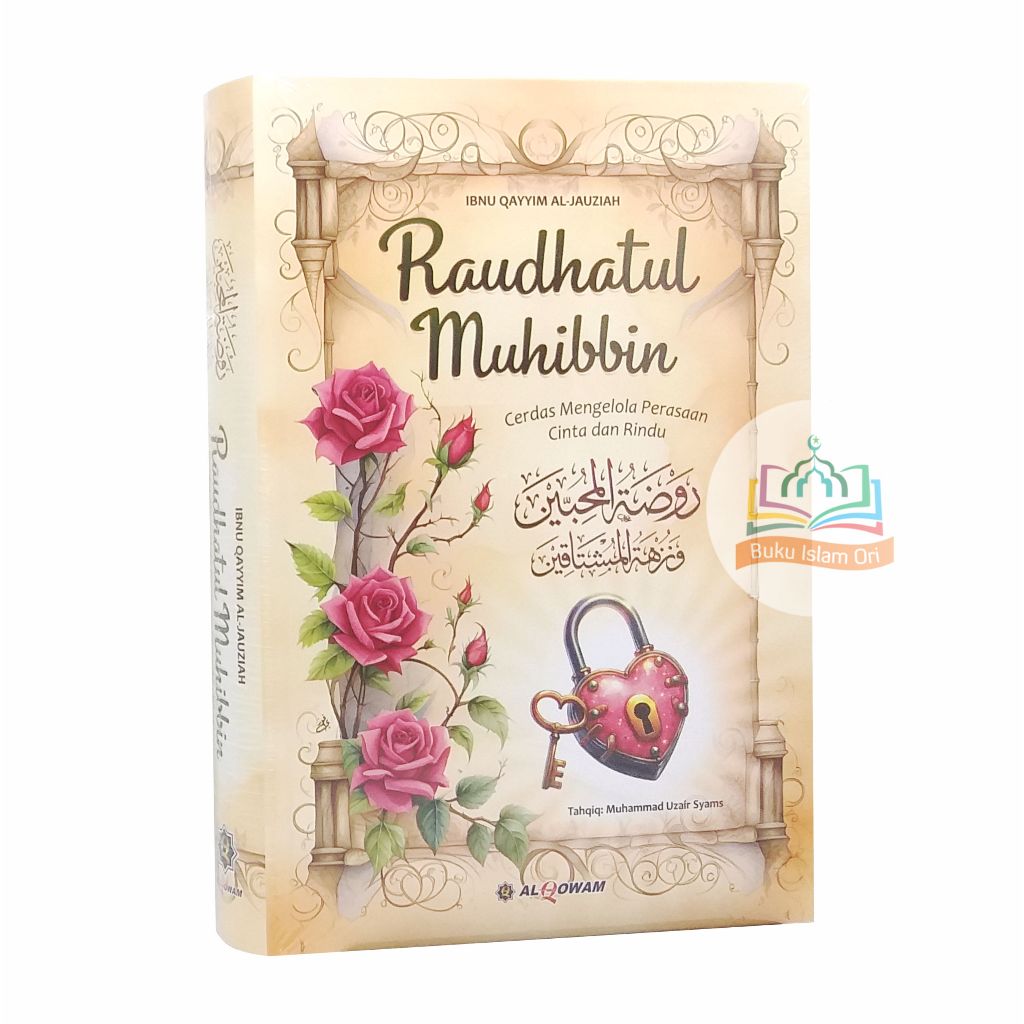 Raudhatul Muhibbin - Ibnu Qayyim Al-Jauziah - Al-Qowam