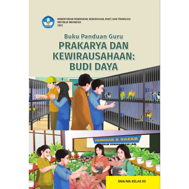 

BUKU PANDUAN GURU PRAKARYA DAN KEWIRAUSAHAAN BUDI DAYA SMA KELAS 12