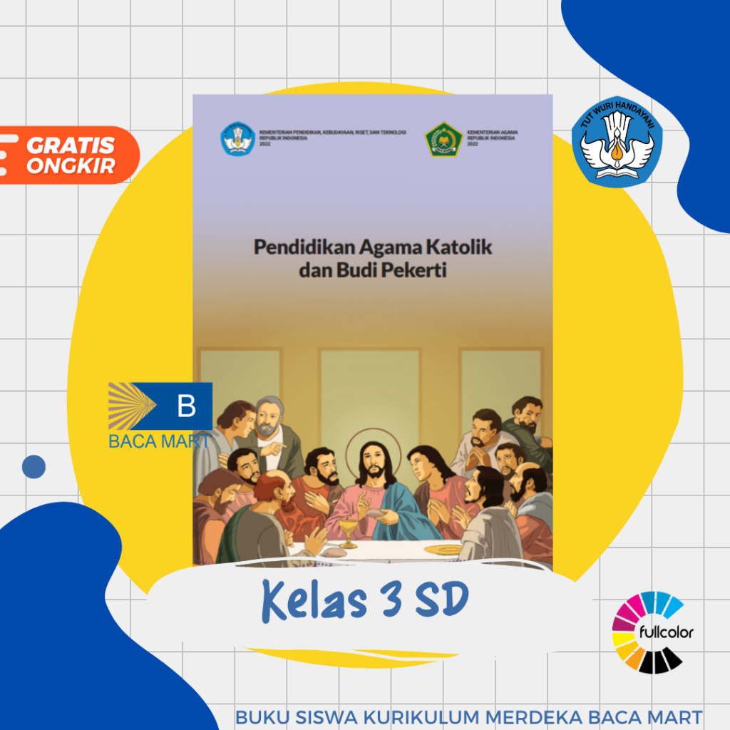 Buku Siswa AGAMA KATOLIK KELAS 3 SD Kurikulum Merdeka Pendidikan Agama Katolik Kelas 3 SD Kurmer