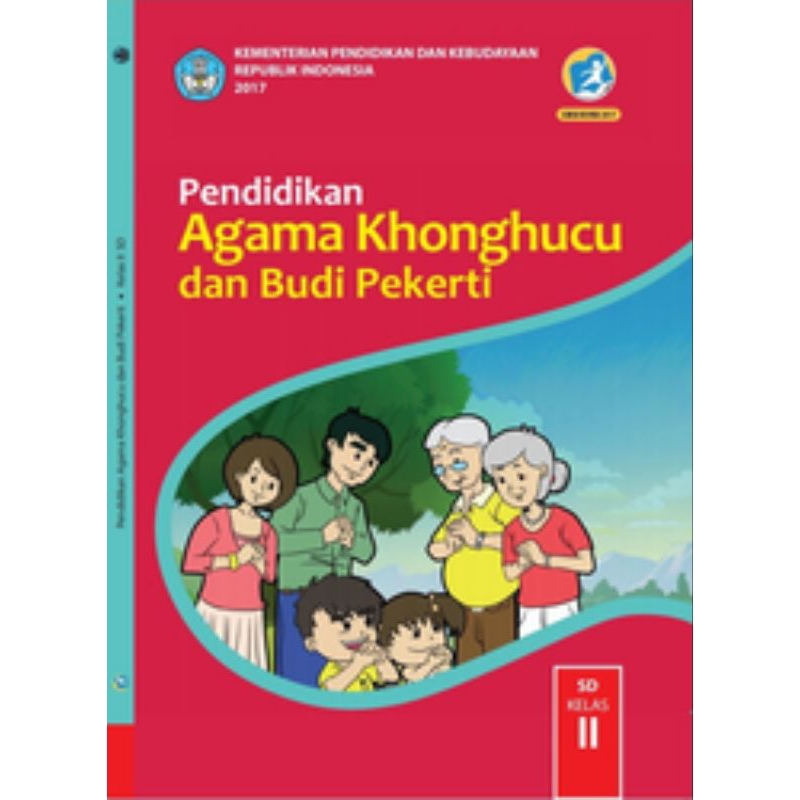 

BUKU SISWA PENDIDIKAN AGAMA KHONGHUCU DAN BUDI PEKERTI SD KELAS 2