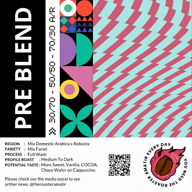 

PRE BLEND 70%ARABICA 30%ROBUSTA