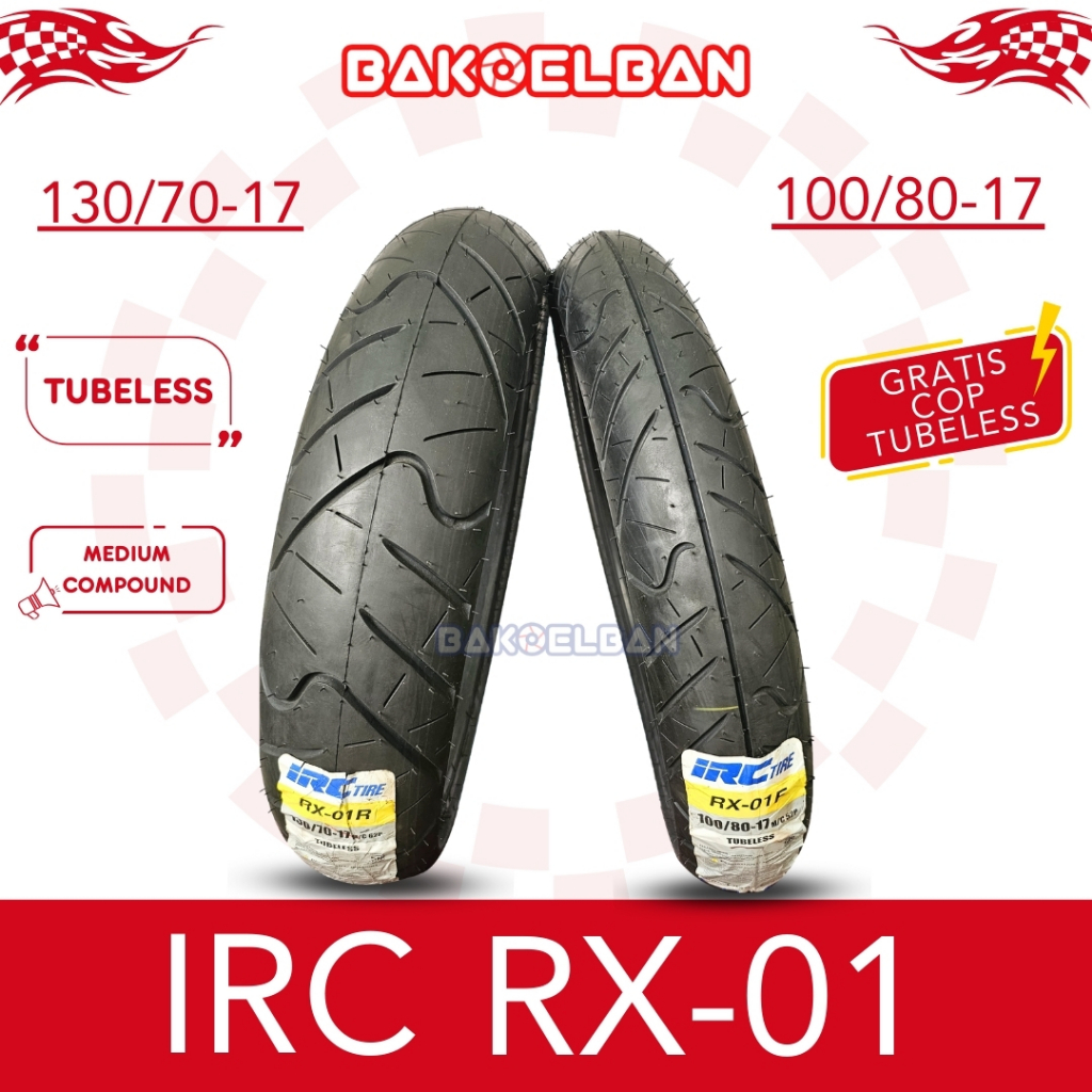 PAKET BAN MOTOR IRC RX-01 100/80-17 & 130/70-17