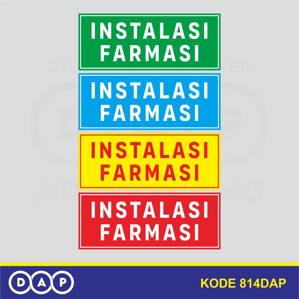

814 - STIKER INSTALASI FARMASI - 50 X 20 CM - VYNIL - TERBAIK