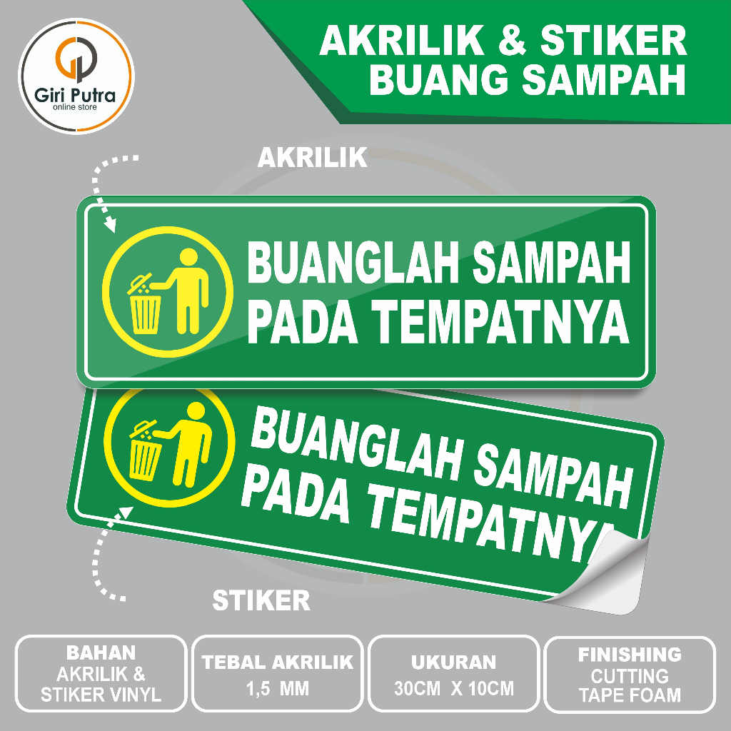 

AKRILIK & STIKER BUANGLAH SAMPAH PADA TEMPATNYA