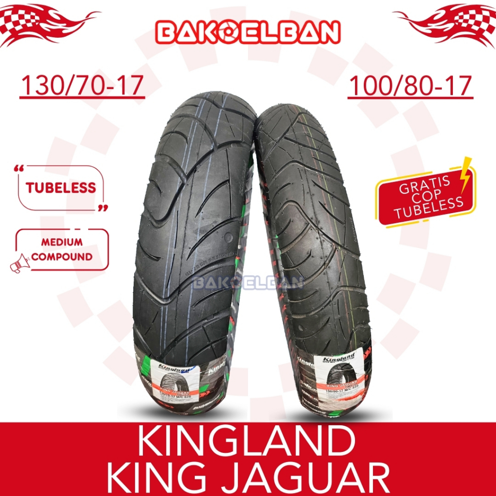 PAKET BAN MOTOR KINGLAND KING JAGUAR 100/80-17 & 130/70-17