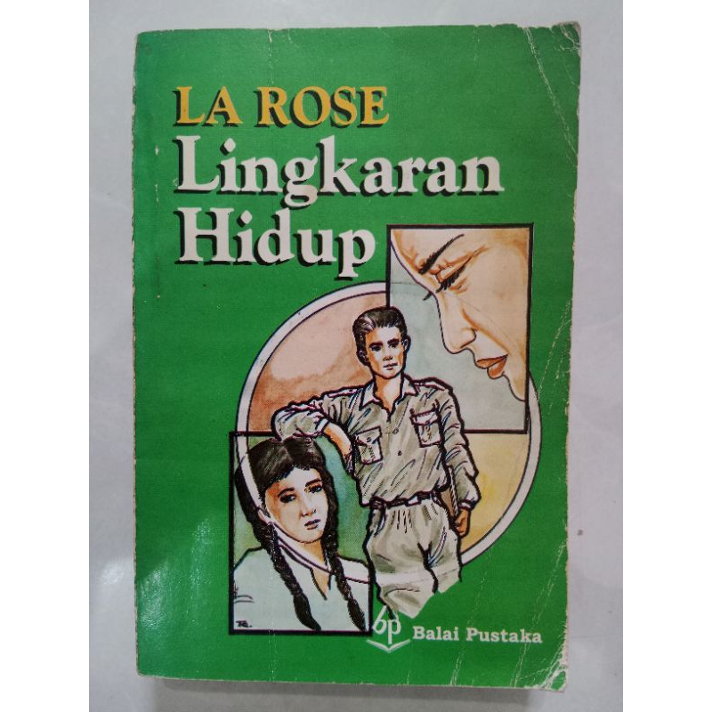 Novel Ori Lingkaran Hidup La Rose Balai Pustaka