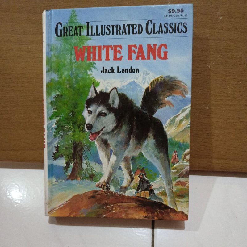Buku Great Illustrated Classics White Fang