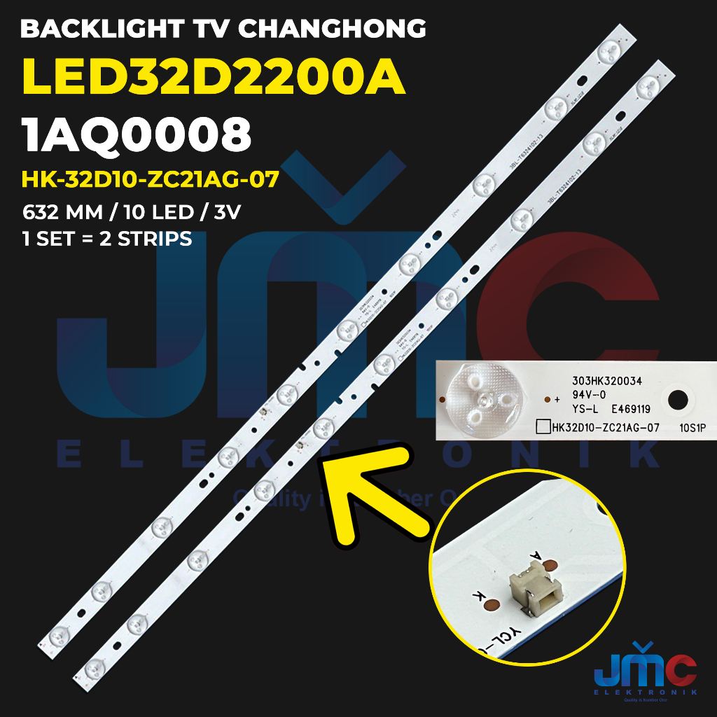 Backlight TV CHANGHONG 32 Inch LED32D2200A 32D2200A HK-32D10-ZC21AG-07