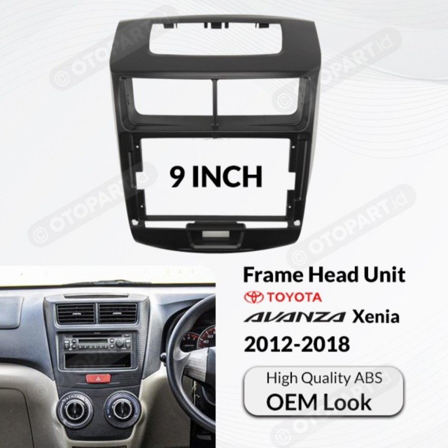 Frame Head Unit Android 9 Inch Toyota Avanza/Daihatsu Xenia