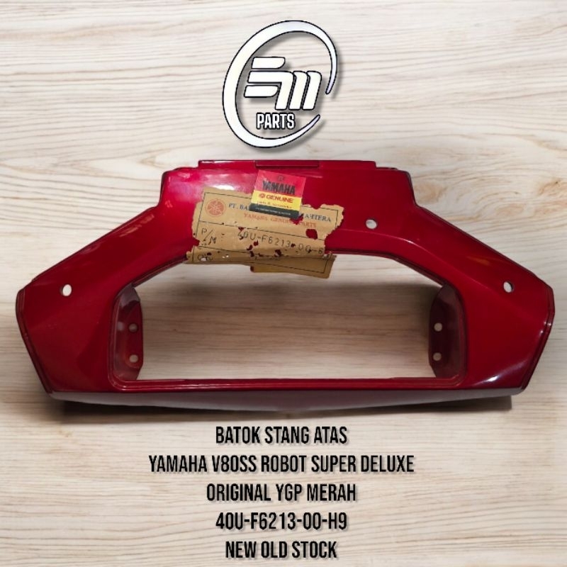 BATOK STANG STIR TOTOK COVER ATAS MERAH YAMAHA V80SS ROBOT SUPERDELUXE SDX 40U-F6213-00-H9 NOS